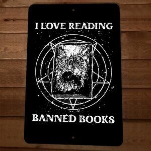 I‎ Love Reading Banned Books 8x12 Metal Wall Sign
